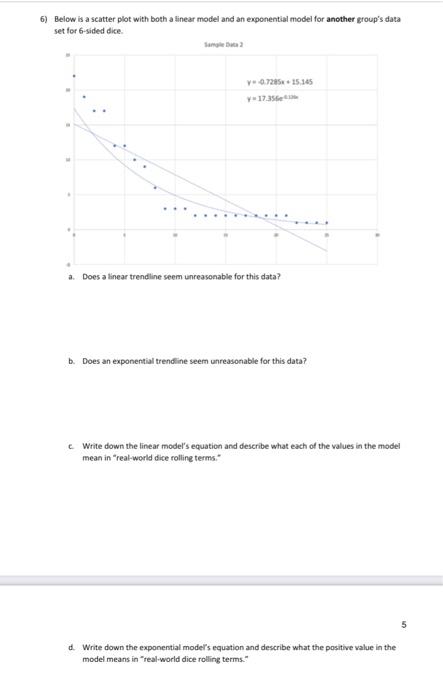 exponential model for a groups data set for rolling 6-sided dice. a)