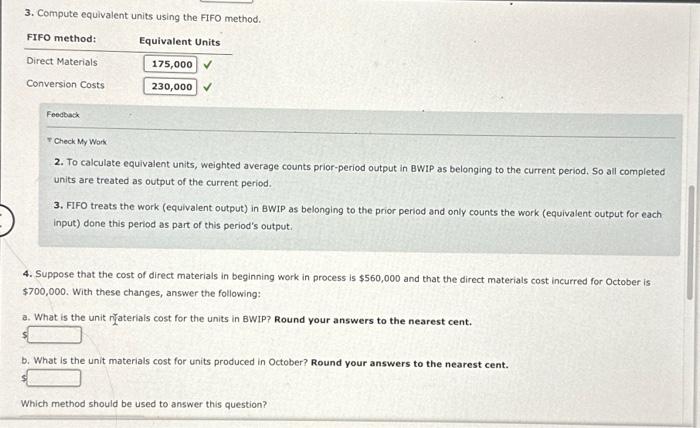 manufactures a product that passes through two processes: Fabrication and Assembly. The