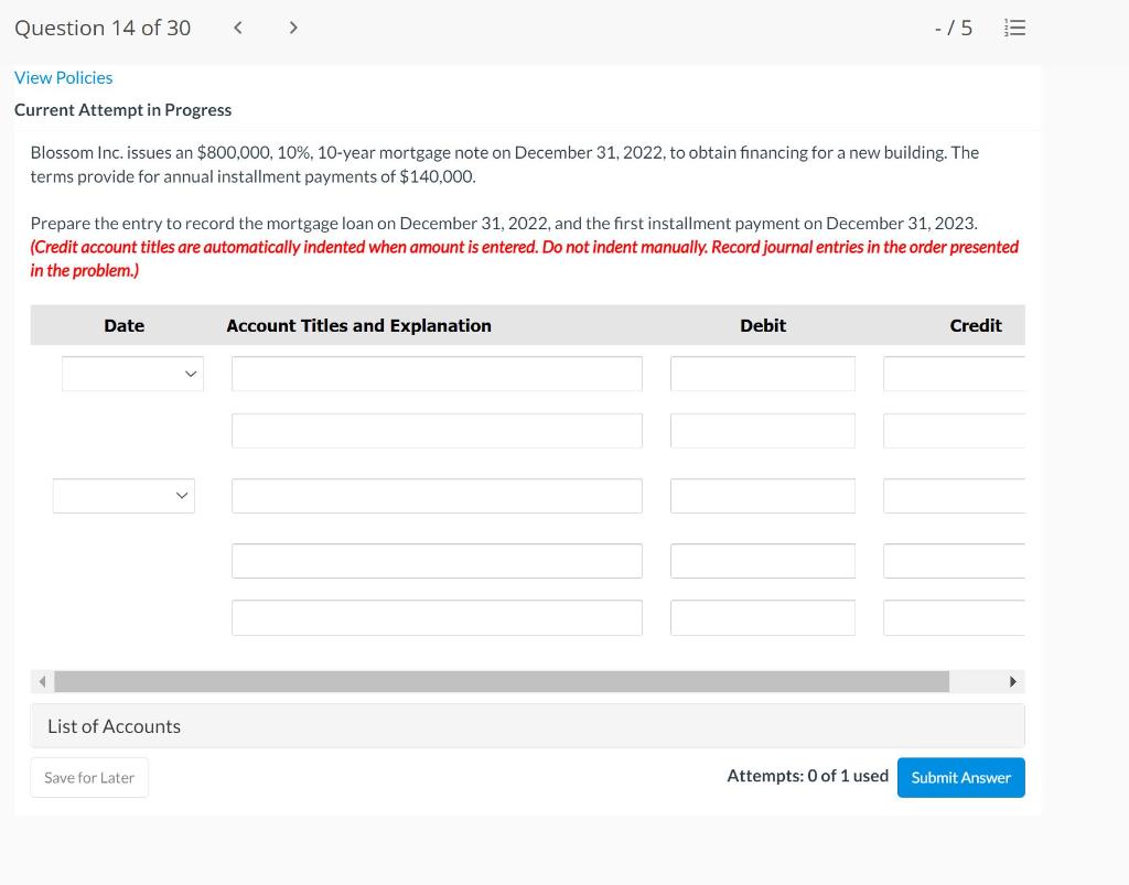 Question 14 of 30 View Policies Current Attempt in Progress Blossom Inc.