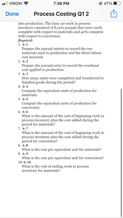 Company manufactures one product that goes through one processing department called Mixing.
