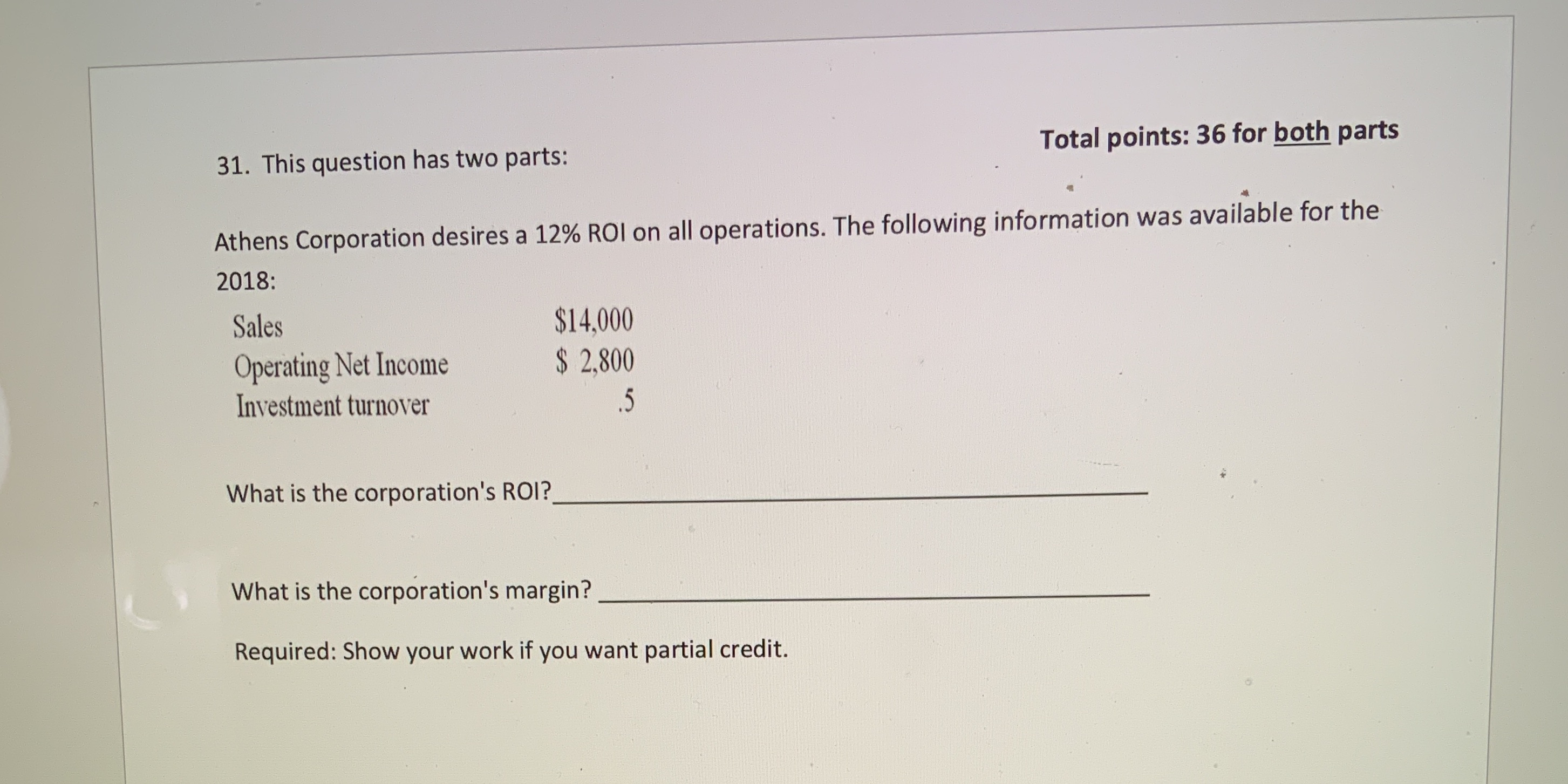 Please help 31. This question has two parts: Total points: 36 for