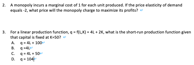 What are the steps to solve these problems? 2. A monopoly incurs