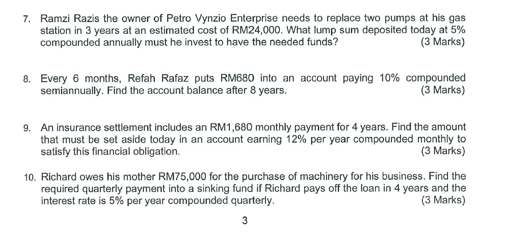 7. 8. 9. Ramzi Razis the owner of Petro Vynzio Enterprise needs