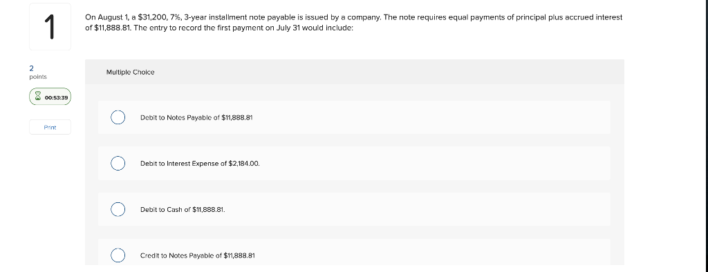  1 On August 1, a $31,200, 7%, 3-year installment note payable