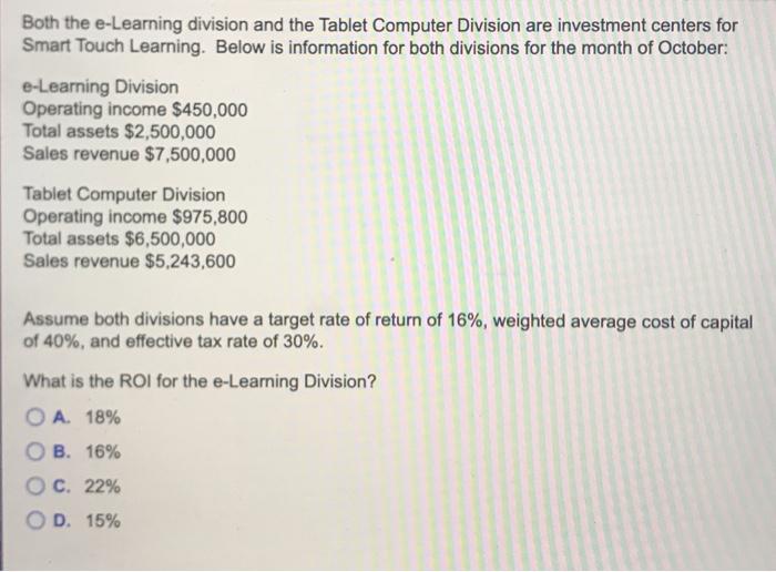  Both the e-Learning division and the Tablet Computer Division are investment