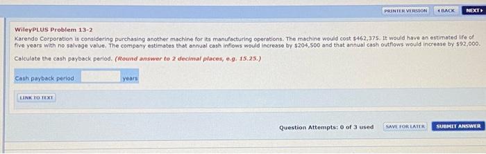  PRINTER VERSION 4 RACK NEXT WileyPLUS Problem 13-2 Karendo Corporation is