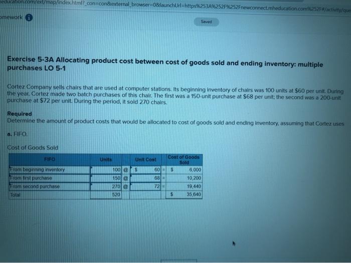  medication.com/es/map/index.html?con=con&external browsers:0&launchUrlhttps%253A%252F%252Fnewconnect.mheducation.com/2521/activity/que amework Saved Exercise 5-3A Allocating product cost between cost