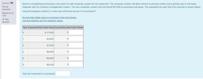  David is considering purchasing a new paint-cf-sale computer system for his