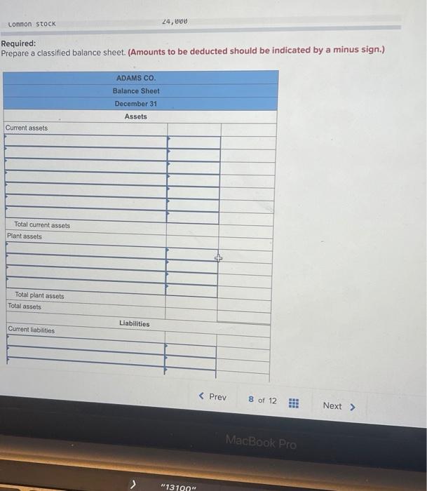 classified balance sheet for a merchandiser LO P4 Adams Co. reports the