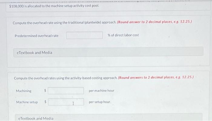standard and custom. The controller has decided to use a plantwide overhead