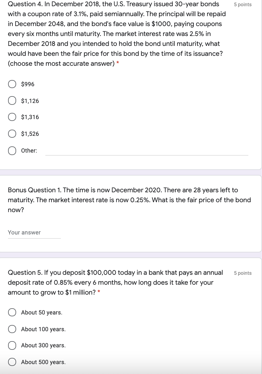  5 points Question 4. In December 2018, the U.S. Treasury issued