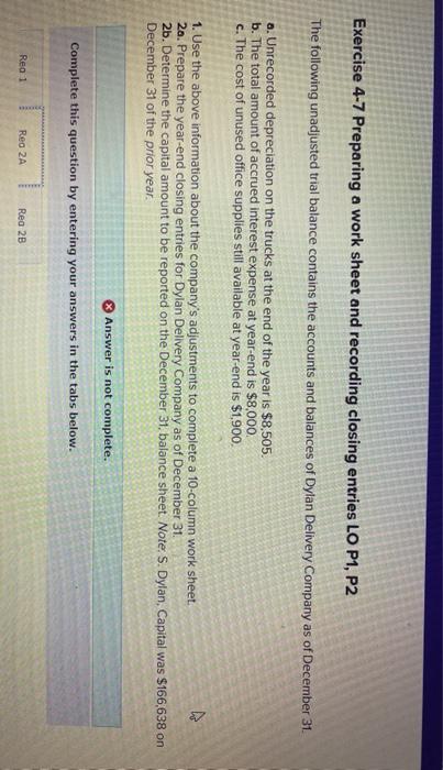  Exercise 4-7 Preparing a work sheet and recording closing entries LO