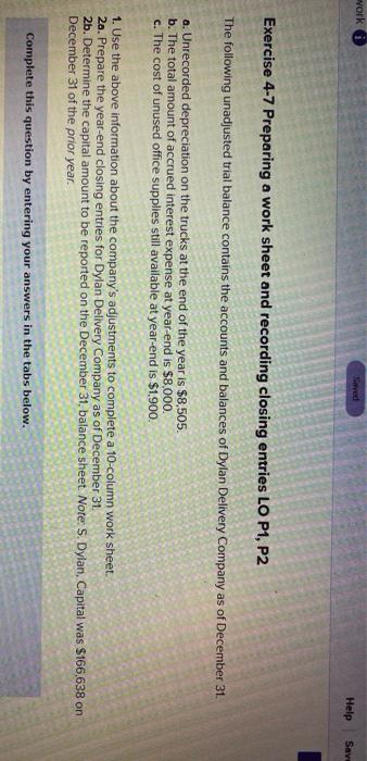 Use the above information about the company's adjustments to complete a 10-column