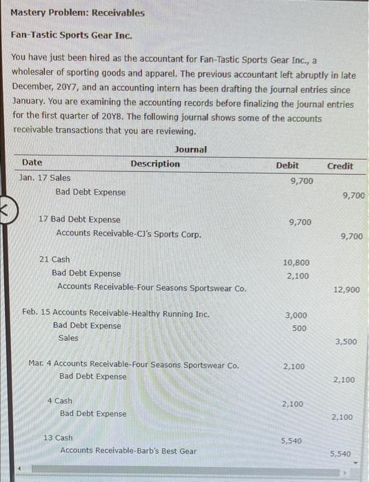 obre decision 3. Most of the company's sales are on account An