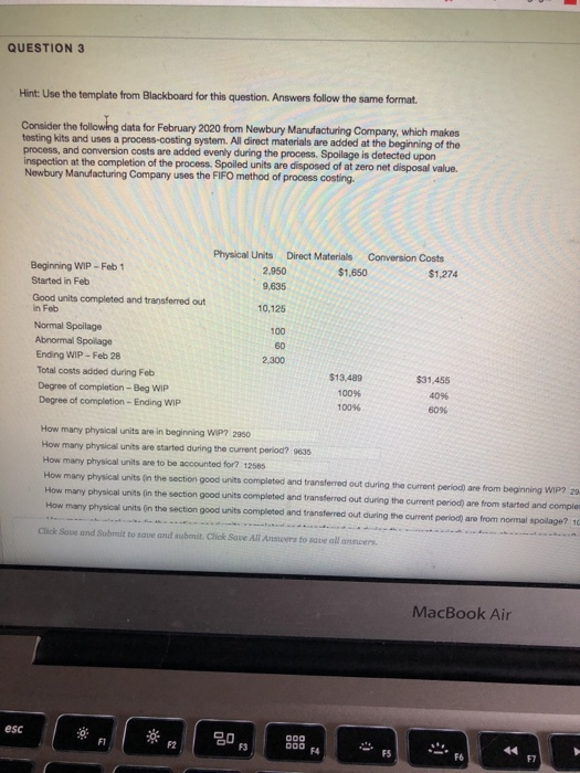  QUESTION 3 Hint: Use the template from Blackboard for this question