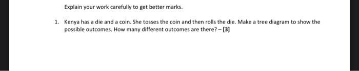  Explain your work carefully to get better marks. 1. Kenya has