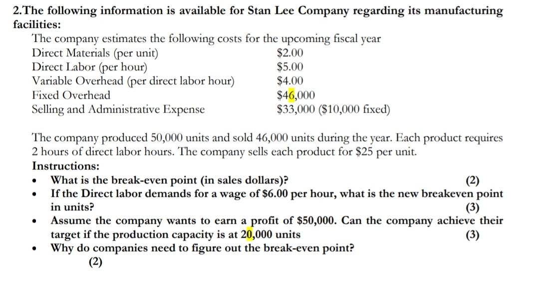  please give me correct answer 2.The following information is available for