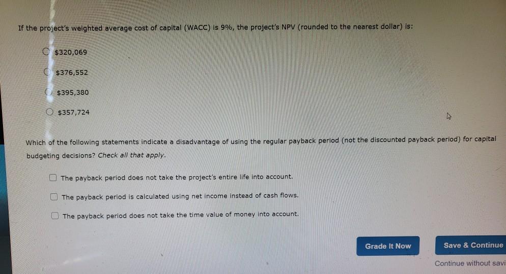 Capital Budgeting What information does the payback period provide? Suppose you are