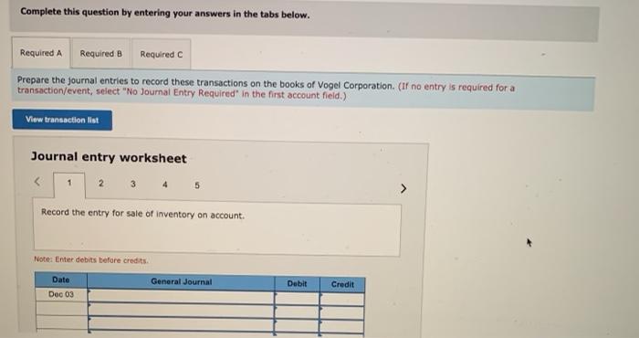 Vogel and Hatcher, entered into the following inventory transactions during December. Both