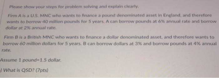  Please show your steps for problem solving and explain clearly. Firm