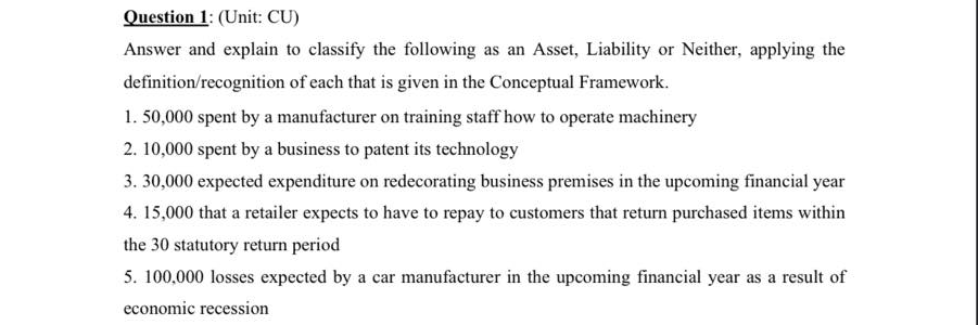 answer and explain in detailed pls Question 1: (Unit: CU) Answer and