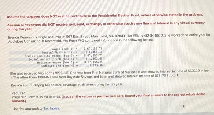  Assume the taxpayer does NOT wish to contribute to the Presidential