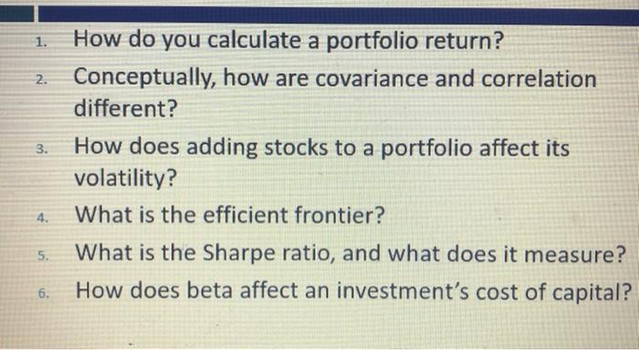  1. 3. How do you calculate a portfolio return? 2. Conceptually,