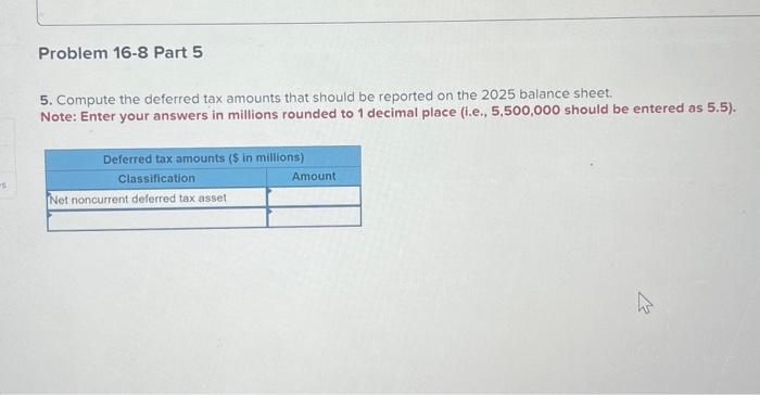 16-6, 16-8] [The following information applies to the questions displayed below] Amd,
