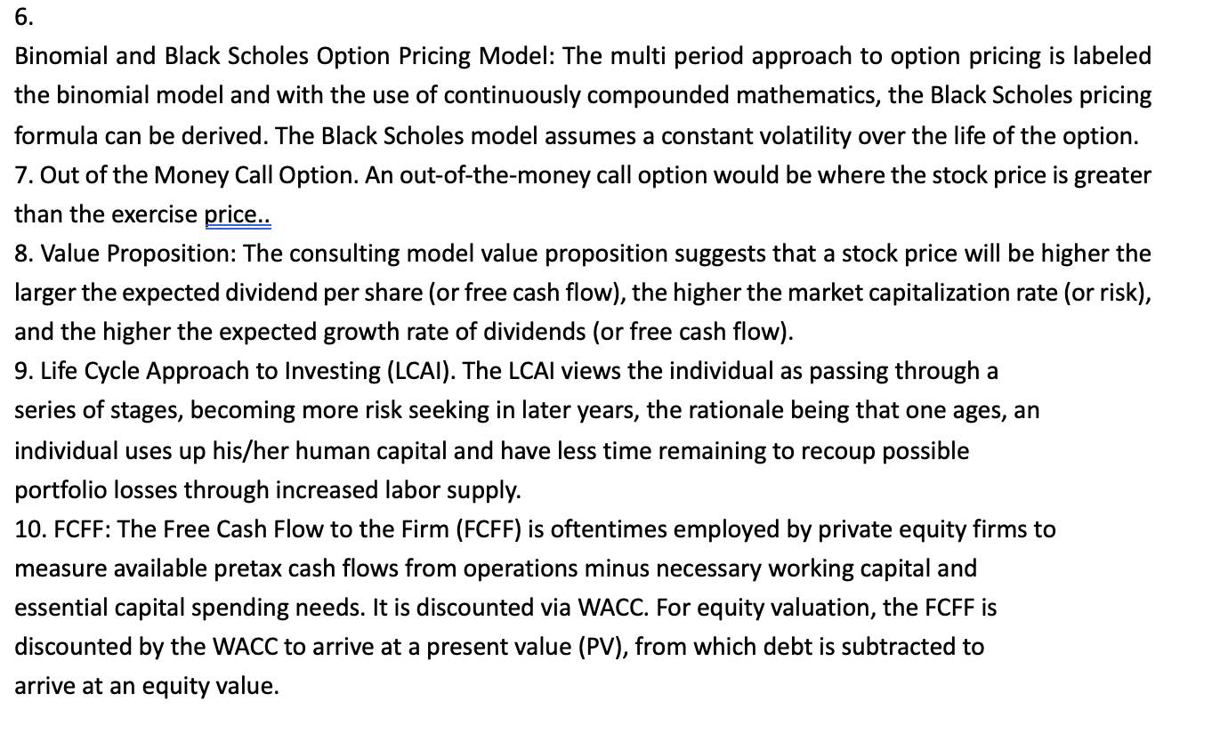 true or false 6. Binomial and Black Scholes Option Pricing Model: The