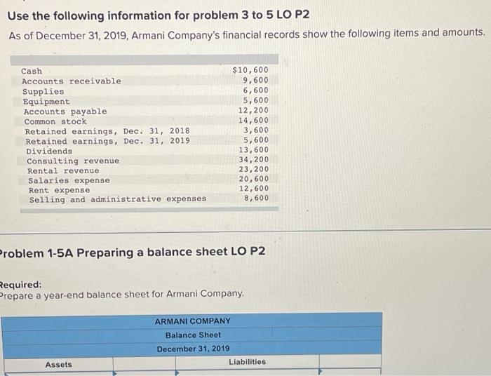  Use the following information for problem 3 to 5 LO P2