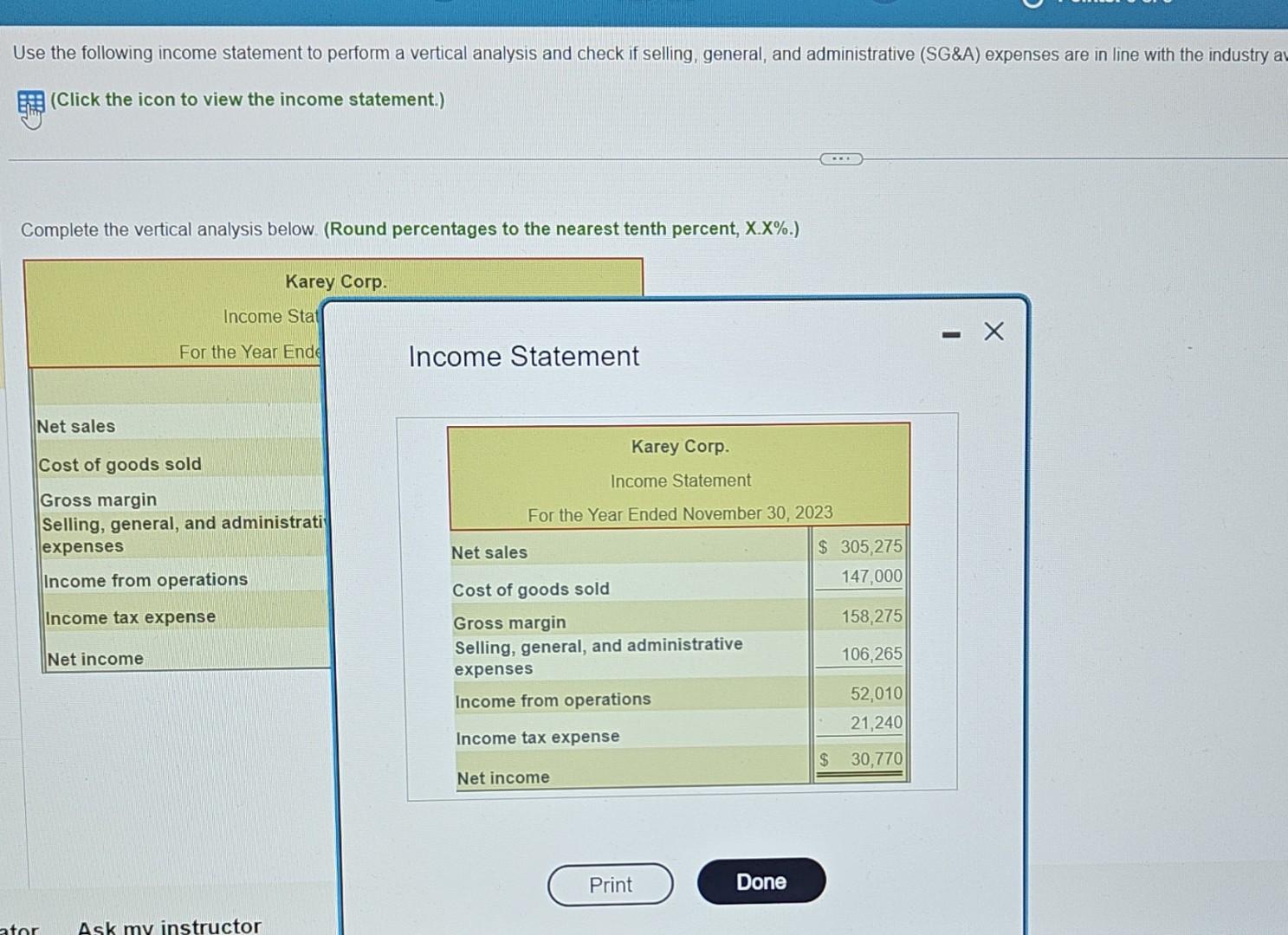 a vertical analysis and check if selling, general, and administrative (SG\&A) expenses