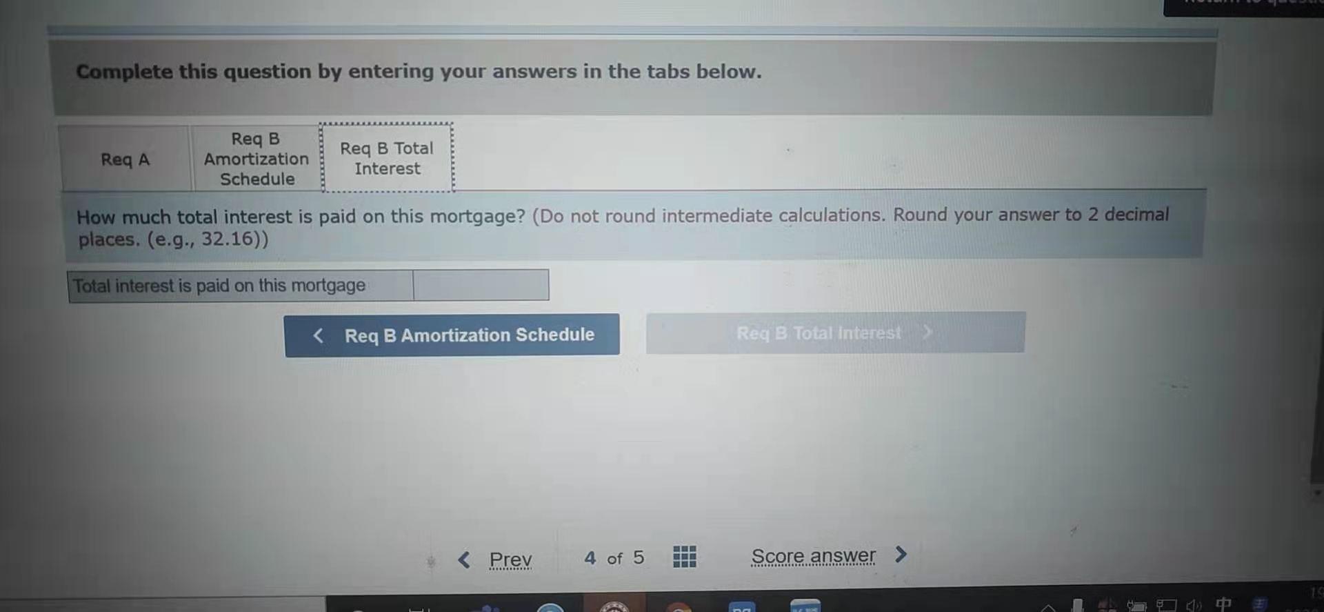 house using a 15-year mortgage obtained from your bank. The mortgage rate