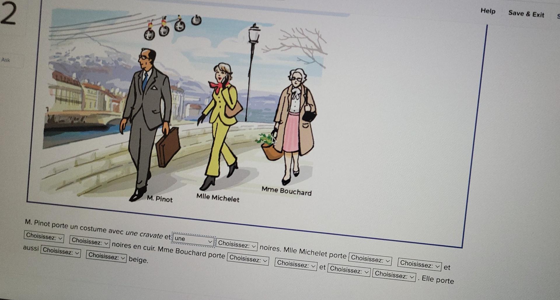 French 2 Help Save & Exit Ask Mme Bouchard M. Pinot