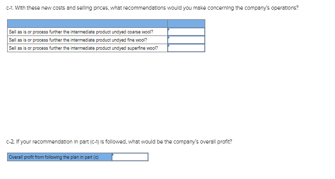 text. 2 In Industries that process Joint products, the costs of the
