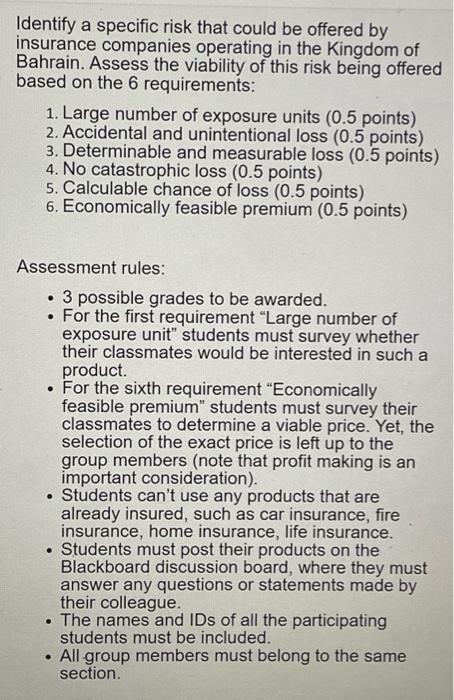  Identify a specific risk that could be offered by insurance companies