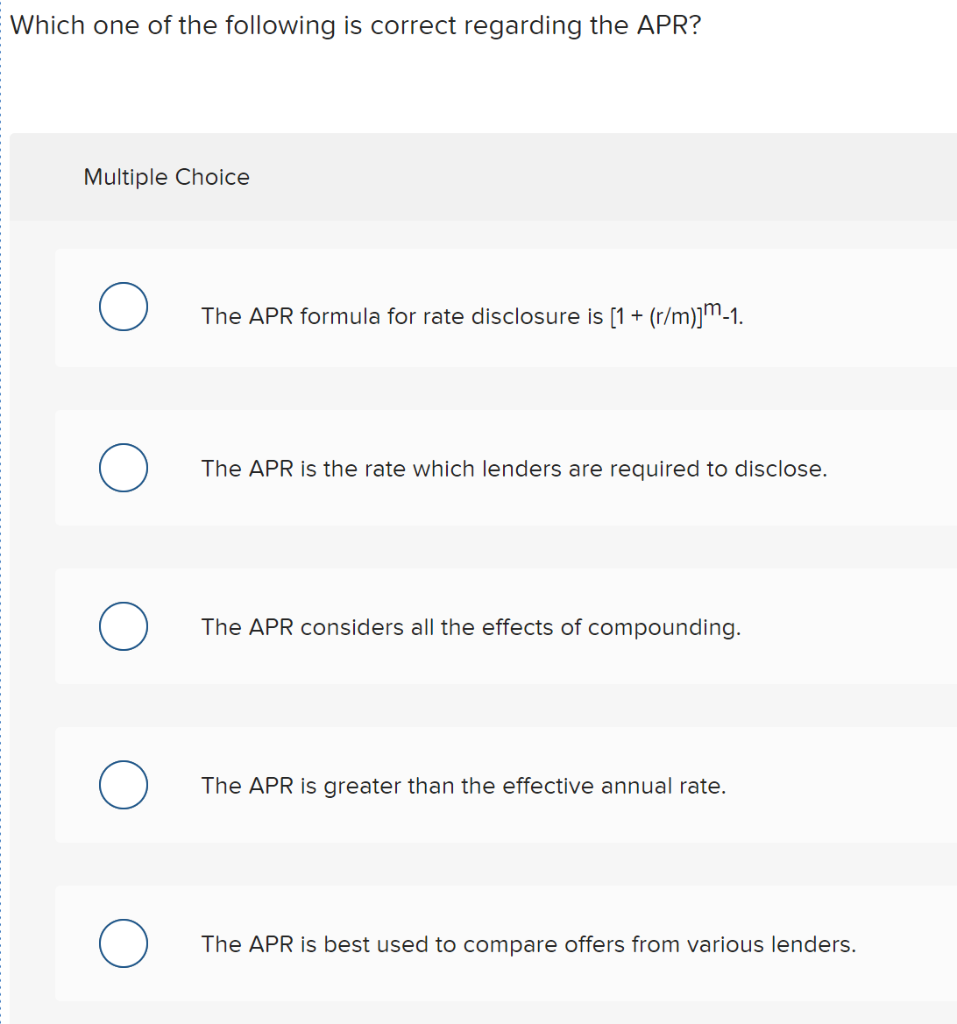 the one: Multiple Choice With the most frequent compounding period. With the