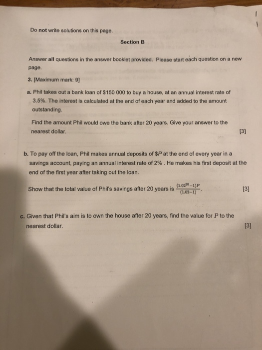  Do not write solutions on this page. Section B Answer all