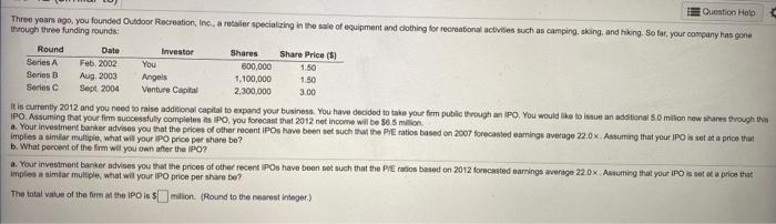 complete all parts to the problem 150 Question Help Three years ago.