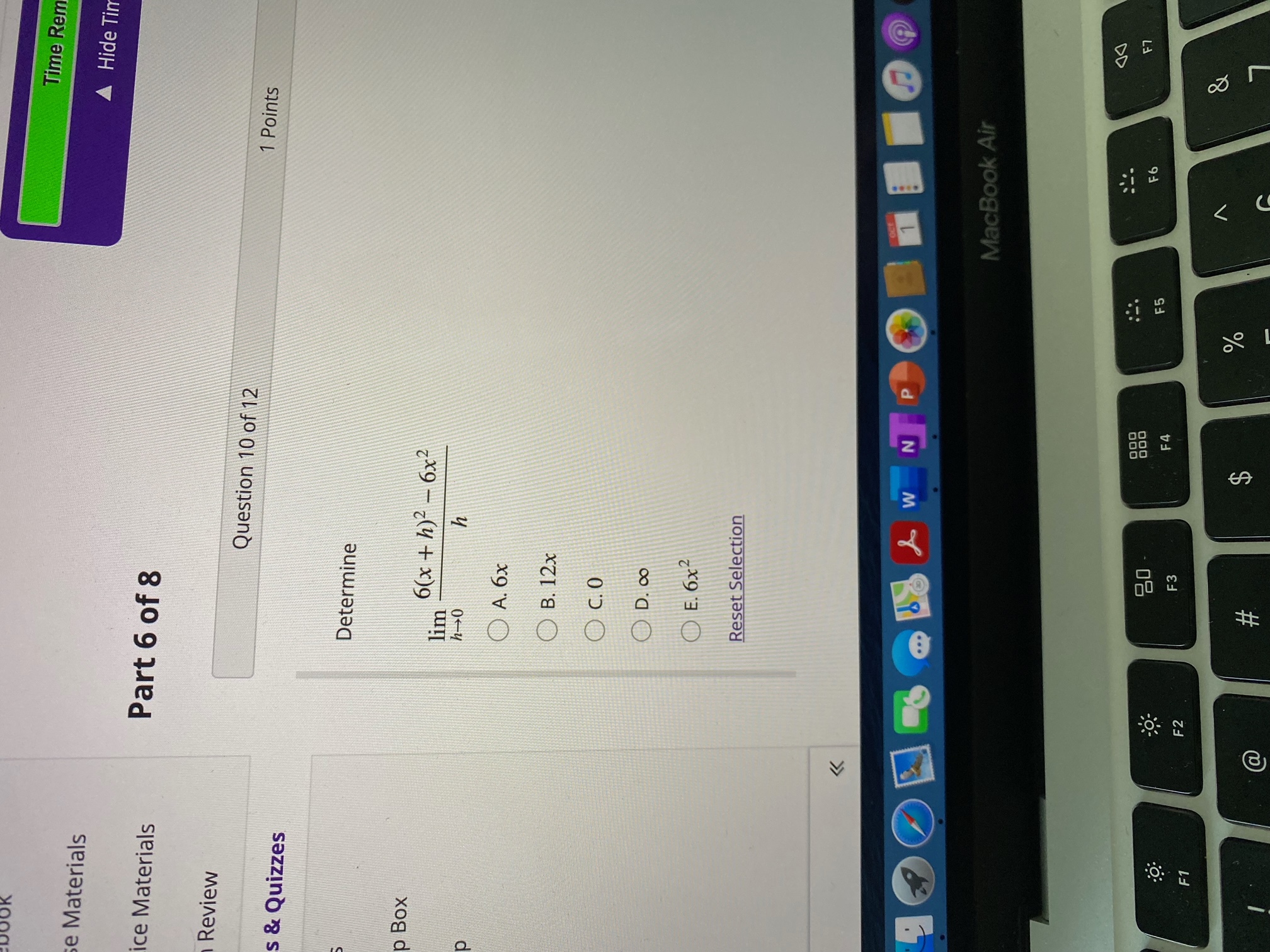 Remaining Part 2 of 8 Question 6 of 12 1 Points If