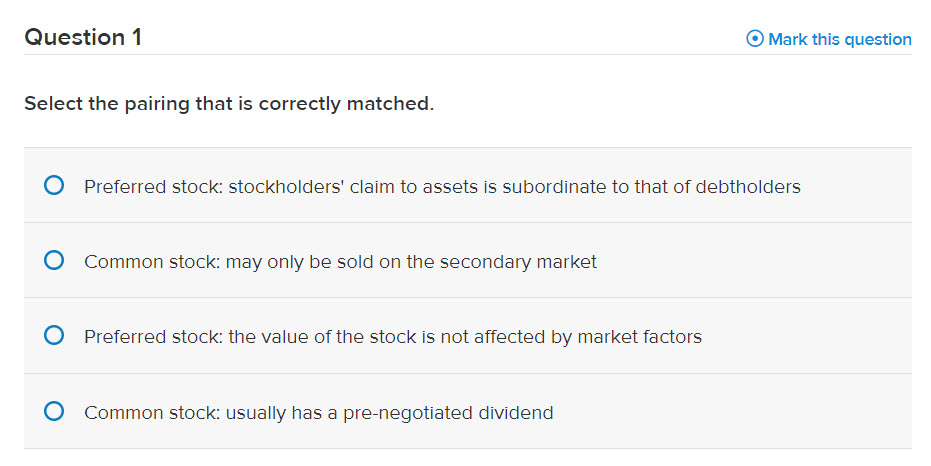 Question 1 Mark this question Select the pairing that is correctly