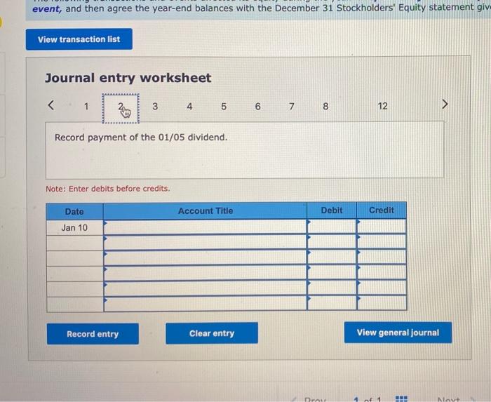 follow. Stockholders' Equity (January 1) Common stock-$6 par value, 110,000 shares authorized,