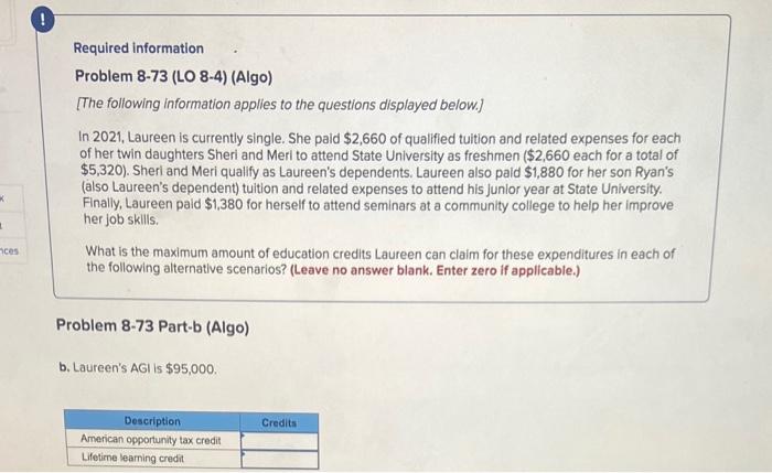 information applies to the questions displayed below.) In 2021, Laureen is currently