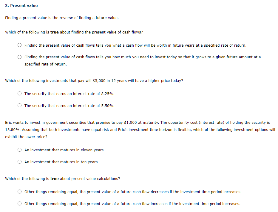  3. Present value Finding a present value is the reverse of