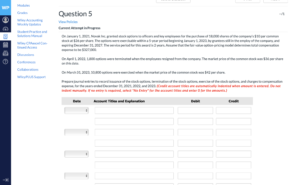 Modules Grades --/1 Wiley Accounting Weekly Updates Question 5 View Policies