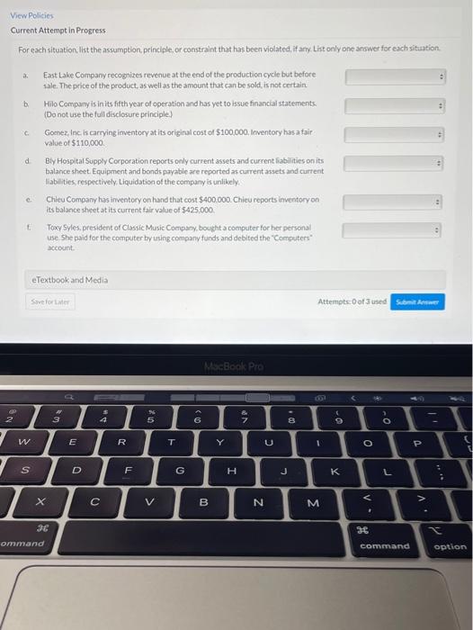  View Policies Current Attempt in Progress For each situation is the
