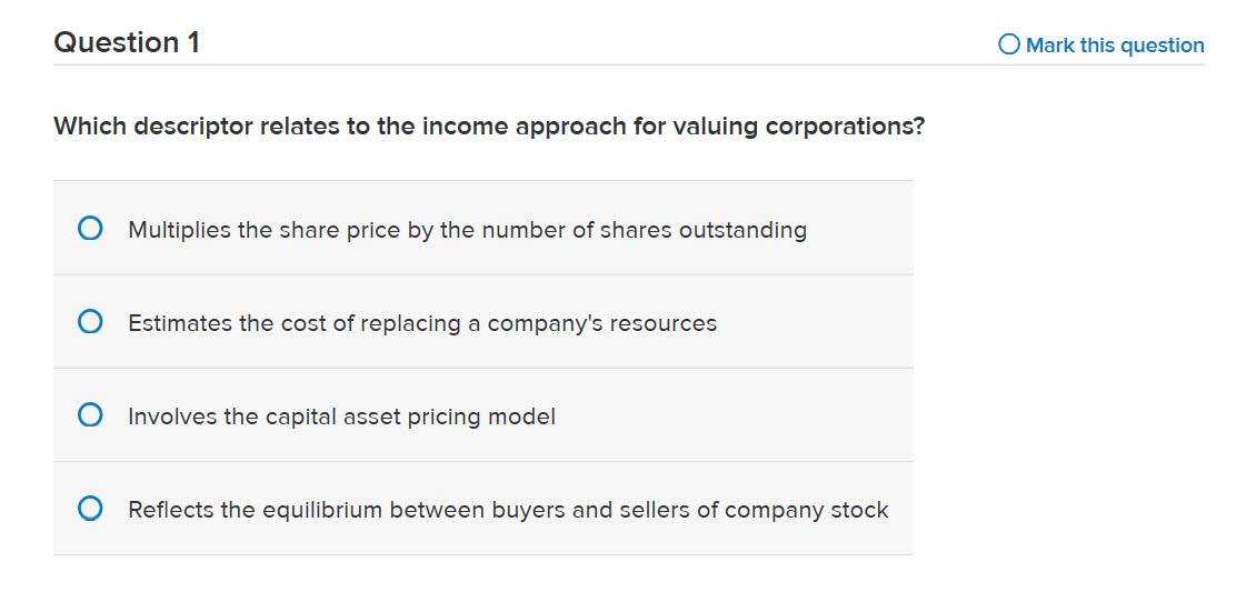 Question 1 O Mark this question Which descriptor relates to the