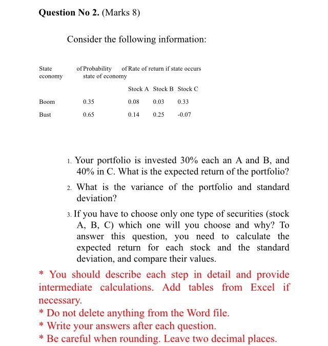  Question No 2. (Marks 8) Consider the following information: State economy