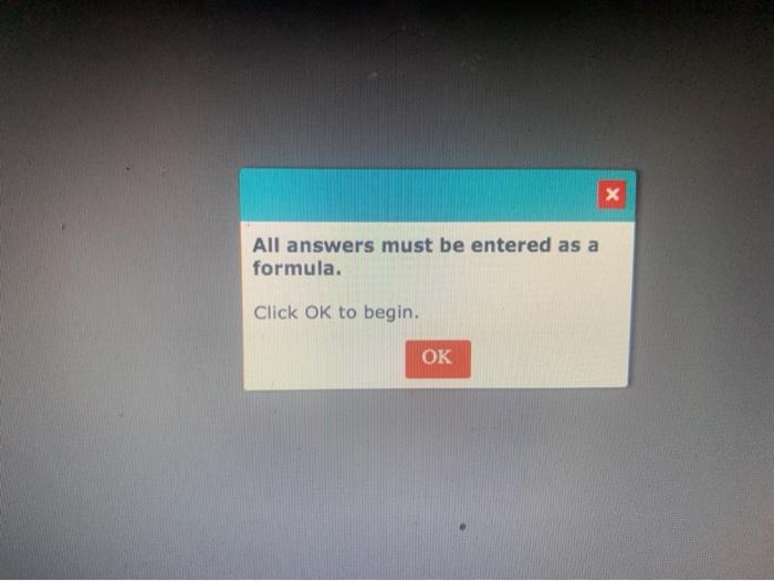  WRITE THE FORMULAS. THAT IS WHAT I NEED HELP WITH. PLEASE