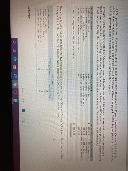  Quick Supply distributes office supplies to small to medium sized offices