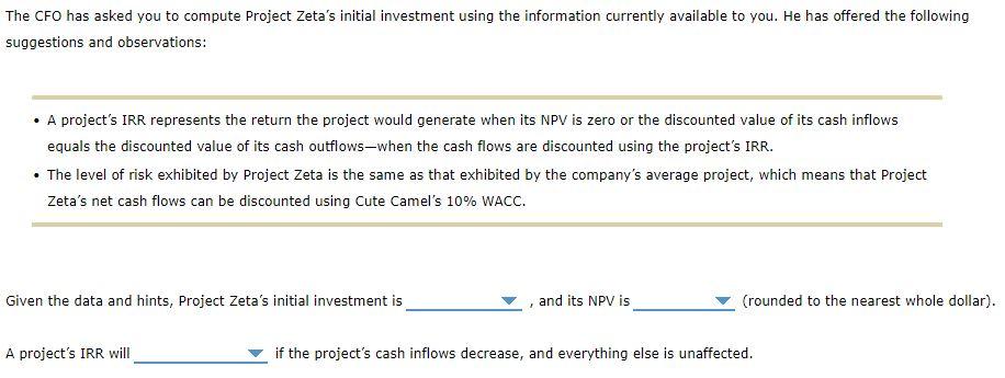 the same 3. Understanding the IRR and NPV The net present value